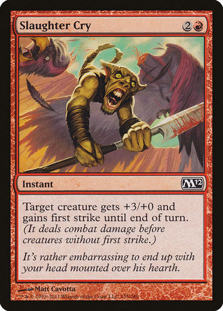 Slaughter Cry [Magic 2012] | Tabernacle Games