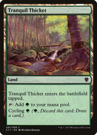 Tranquil Thicket [Commander 2017] | Tabernacle Games