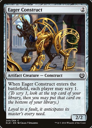 Eager Construct [Kaladesh] | Tabernacle Games