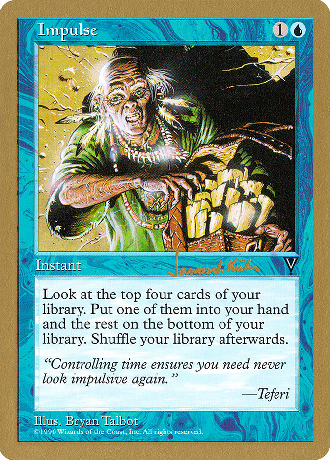 Impulse (Janosch Kuhn) [World Championship Decks 1997] | Tabernacle Games