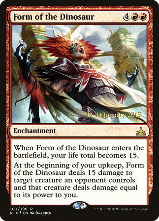 Form of the Dinosaur [Rivals of Ixalan Promos] | Tabernacle Games