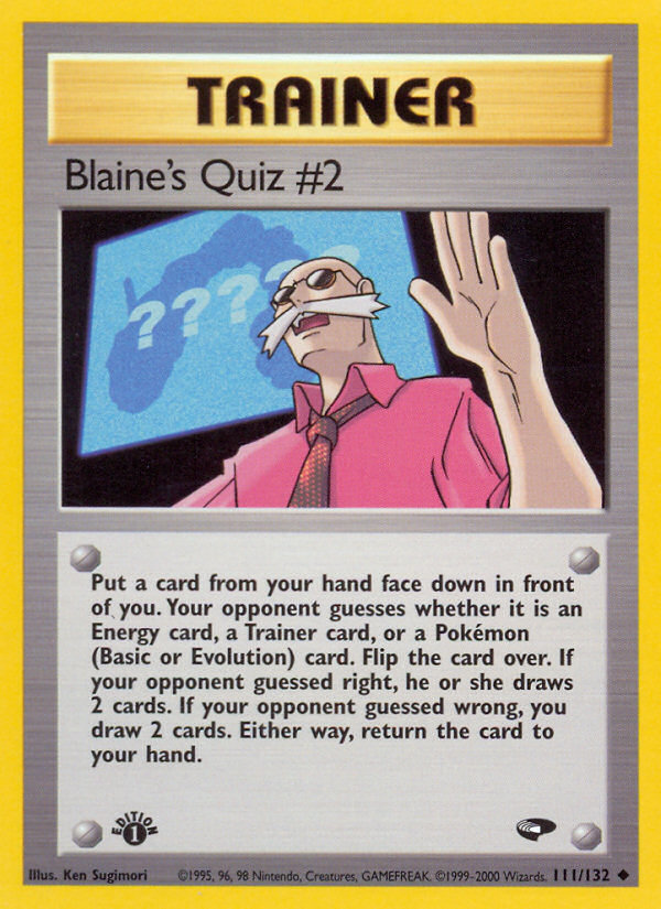 Blaine's Quiz #2 (111/132) [Gym Challenge 1st Edition] | Tabernacle Games