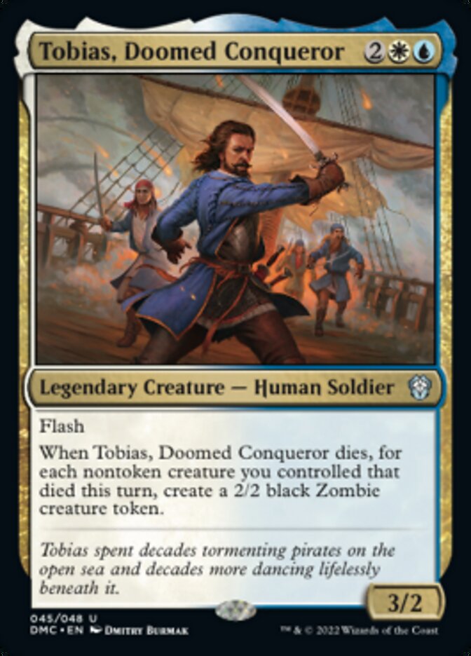 Tobias, Doomed Conqueror [Dominaria United Commander] | Tabernacle Games