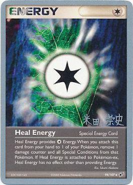 Heal Energy (94/107) (Dark Tyranitar Deck - Takashi Yoneda) [World Championships 2005] | Tabernacle Games