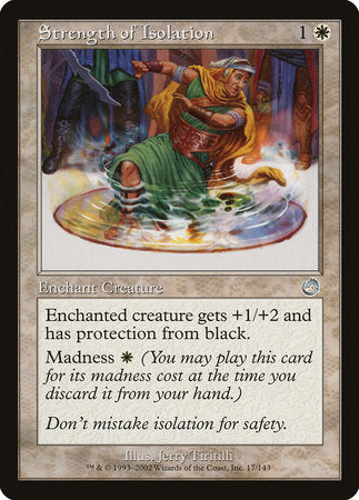 Strength of Isolation [Torment] | Tabernacle Games