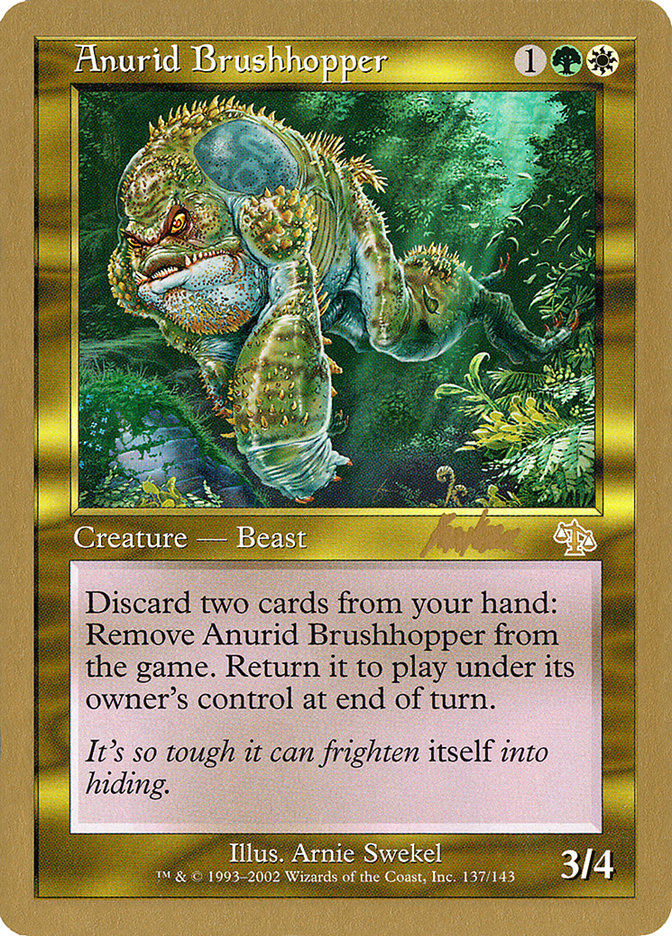Anurid Brushhopper (Brian Kibler) [World Championship Decks 2002] | Tabernacle Games