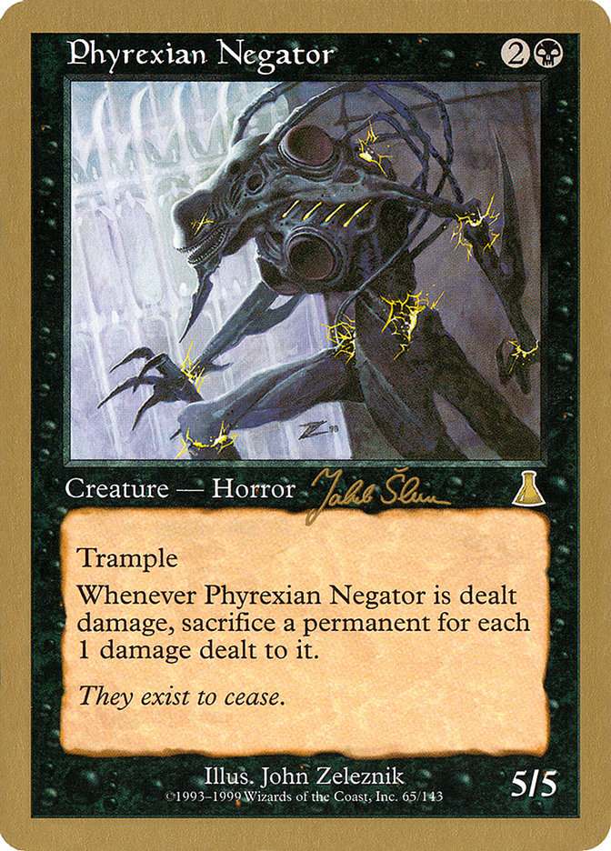 Phyrexian Negator (Jakub Slemr) [World Championship Decks 1999] | Tabernacle Games