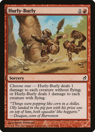 Hurly-Burly [Lorwyn] | Tabernacle Games