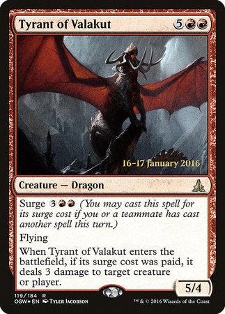 Tyrant of Valakut [Oath of the Gatewatch Promos] | Tabernacle Games
