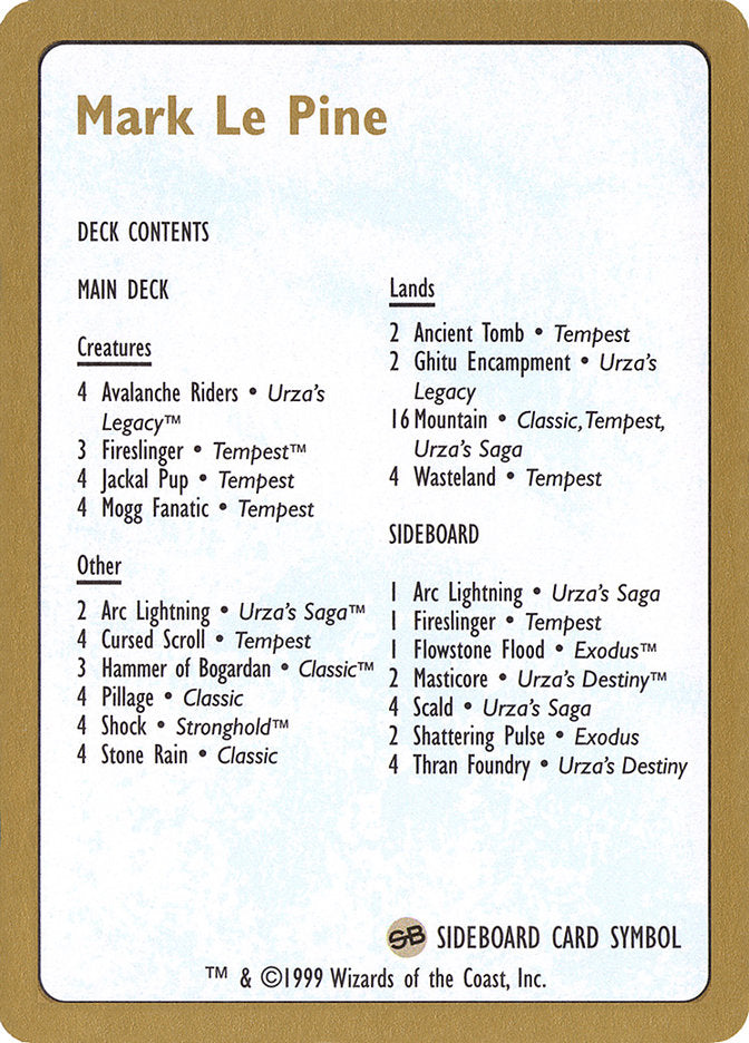 Mark Le Pine Decklist [World Championship Decks 1999] | Tabernacle Games