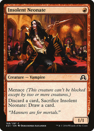 Insolent Neonate [Shadows over Innistrad] | Tabernacle Games