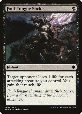 Foul-Tongue Shriek [Dragons of Tarkir] | Tabernacle Games