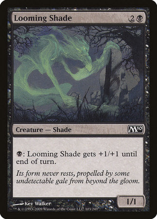 Looming Shade [Magic 2010] | Tabernacle Games