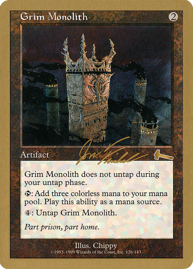 Grim Monolith (Jon Finkel) [World Championship Decks 2000] | Tabernacle Games