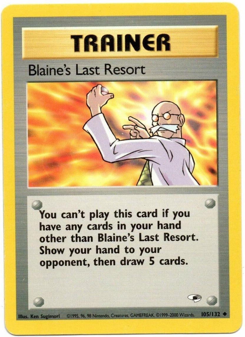 Blaine's Last Resort (105/132) [Gym Heroes Unlimited] | Tabernacle Games
