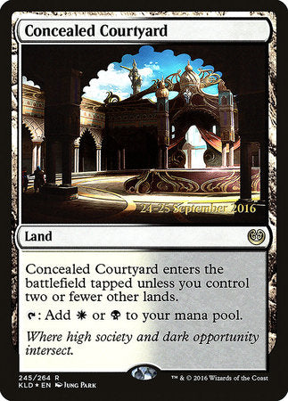 Concealed Courtyard [Kaladesh Promos] | Tabernacle Games