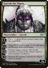 Garruk the Slayer (Magic 2015 Prerelease Promo) [Oversize Cards] | Tabernacle Games