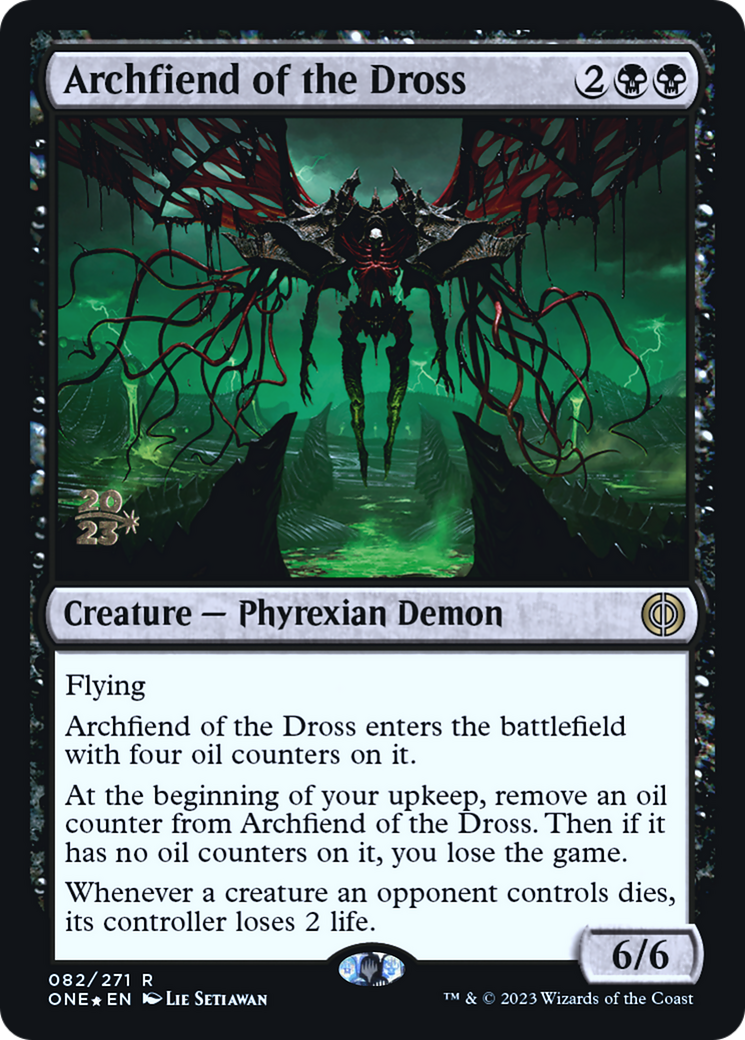 Archfiend of the Dross [Phyrexia: All Will Be One Prerelease Promos] | Tabernacle Games