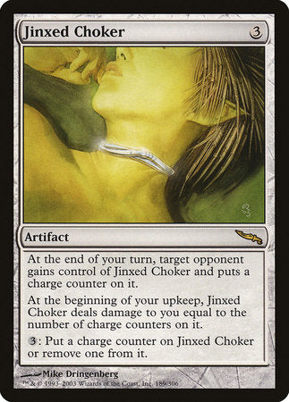 Jinxed Choker [Mirrodin] | Tabernacle Games