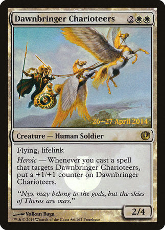 Dawnbringer Charioteers [Journey into Nyx Promos] | Tabernacle Games