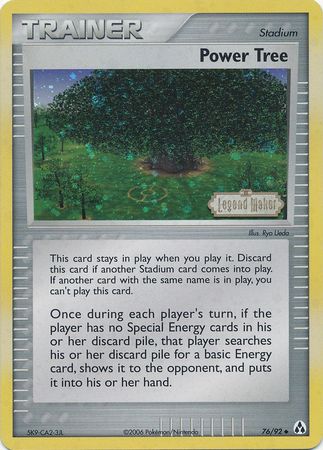 Power Tree (76/92) (Stamped) [EX: Legend Maker] | Tabernacle Games