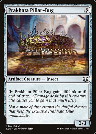 Prakhata Pillar-Bug [Kaladesh] | Tabernacle Games