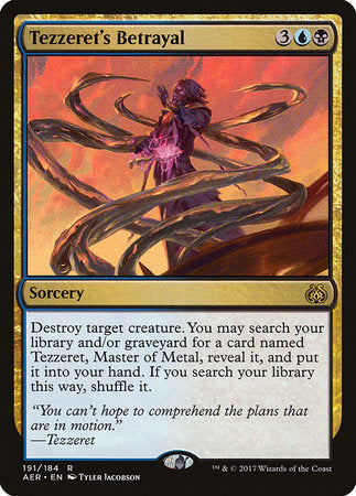 Tezzeret's Betrayal [Aether Revolt] | Tabernacle Games