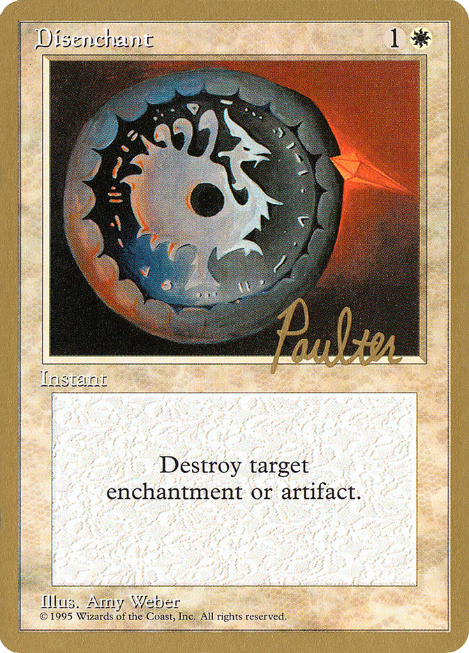Disenchant (Preston Poulter) [Pro Tour Collector Set] | Tabernacle Games