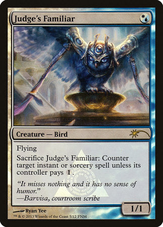 Judge's Familiar [Friday Night Magic 2013] | Tabernacle Games