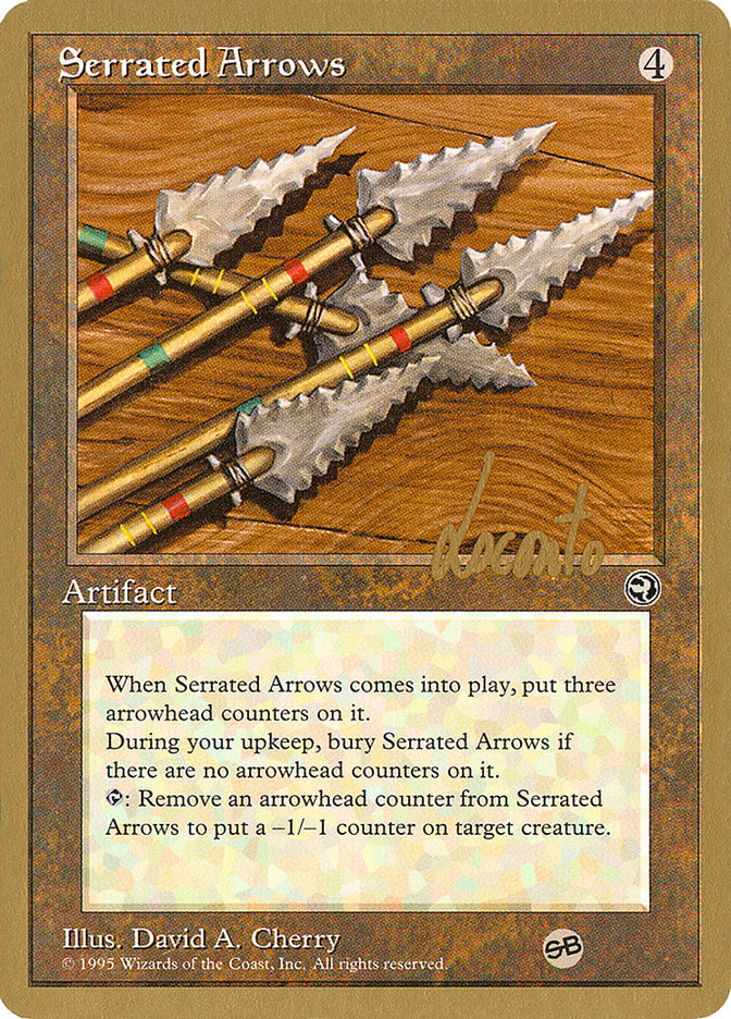 Serrated Arrows (Michael Loconto) (SB) [Pro Tour Collector Set] | Tabernacle Games