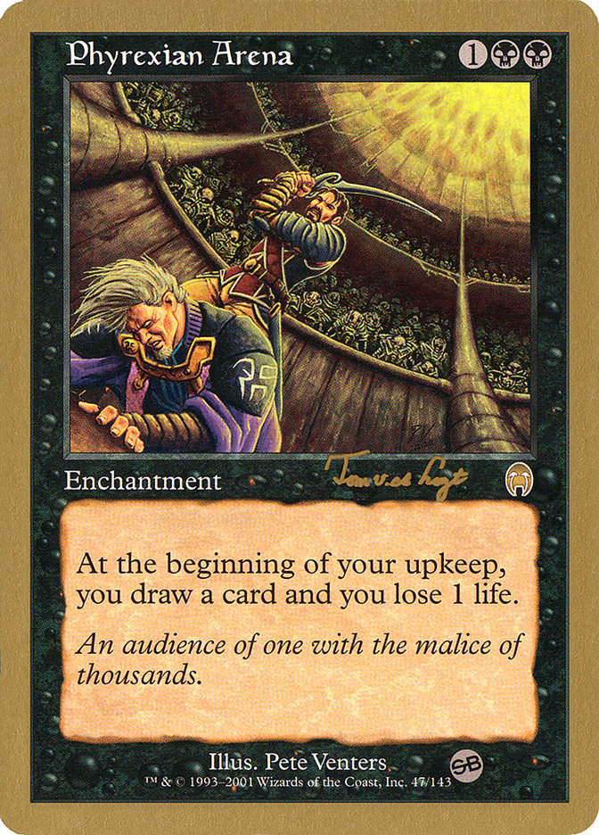 Phyrexian Arena (Tom van de Logt) (SB) [World Championship Decks 2001] | Tabernacle Games