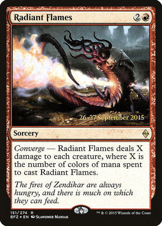 Radiant Flames [Battle for Zendikar Promos] | Tabernacle Games