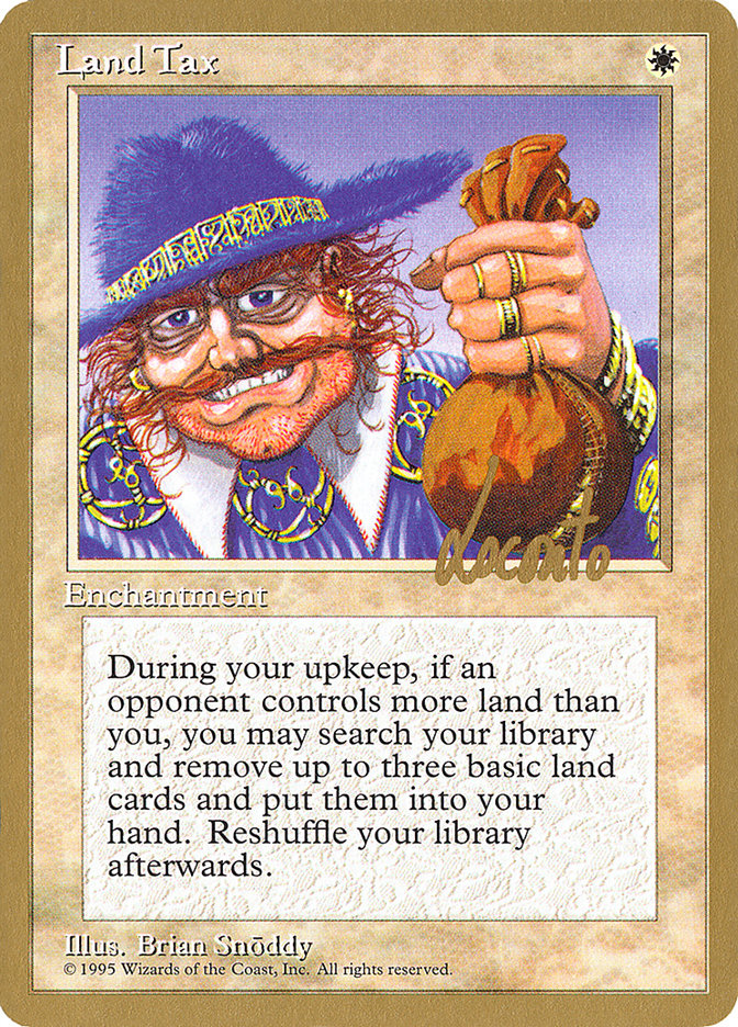 Land Tax (Michael Loconto) [Pro Tour Collector Set] | Tabernacle Games