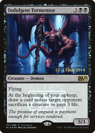 Indulgent Tormentor [Magic 2015 Promos] | Tabernacle Games