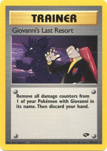 Giovanni's Last Resort (105/132) [Gym Challenge Unlimited] | Tabernacle Games