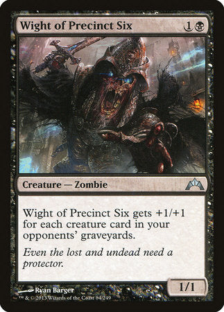 Wight of Precinct Six [Gatecrash] | Tabernacle Games
