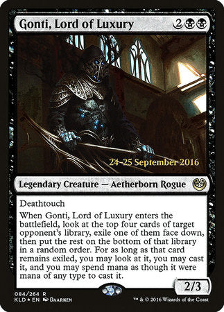 Gonti, Lord of Luxury [Kaladesh Promos] | Tabernacle Games