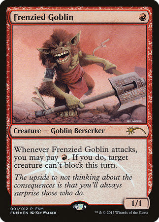 Frenzied Goblin [Friday Night Magic 2015] | Tabernacle Games
