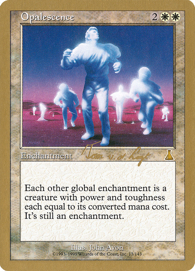 Opalescence (Tom van de Logt) [World Championship Decks 2000] | Tabernacle Games