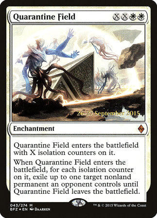 Quarantine Field [Battle for Zendikar Promos] | Tabernacle Games