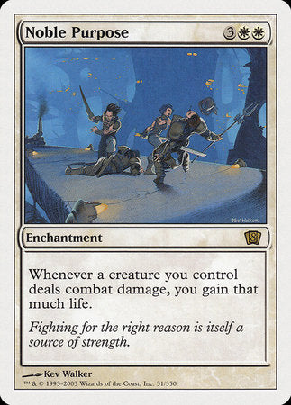 Noble Purpose [Eighth Edition] | Tabernacle Games