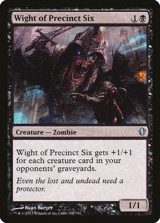 Wight of Precinct Six [Commander 2013] | Tabernacle Games