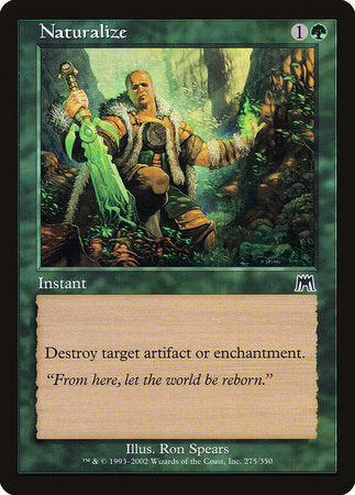 Naturalize [Onslaught] | Tabernacle Games