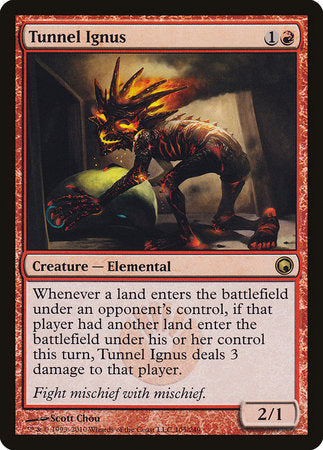 Tunnel Ignus [Scars of Mirrodin] | Tabernacle Games