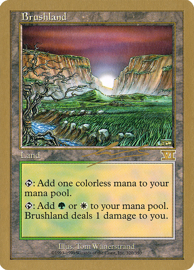 Brushland (Nicolas Labarre) [World Championship Decks 2000] | Tabernacle Games