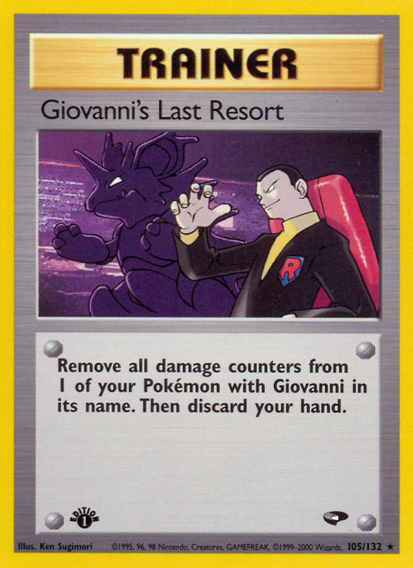 Giovanni's Last Resort (105/132) [Gym Challenge 1st Edition] | Tabernacle Games