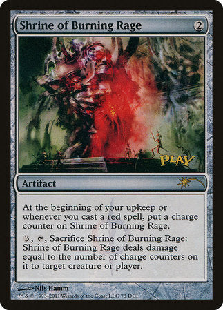 Shrine of Burning Rage [Wizards Play Network 2011] | Tabernacle Games