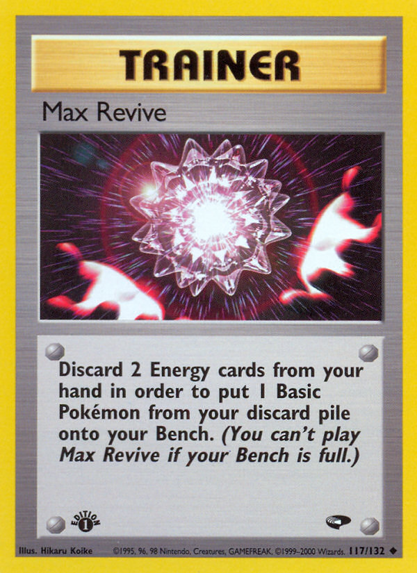 Max Revive (117/132) [Gym Challenge 1st Edition] | Tabernacle Games