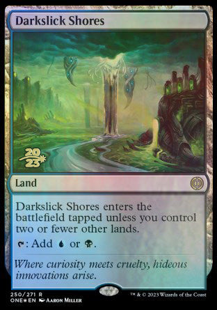 Darkslick Shores [Phyrexia: All Will Be One Prerelease Promos] | Tabernacle Games