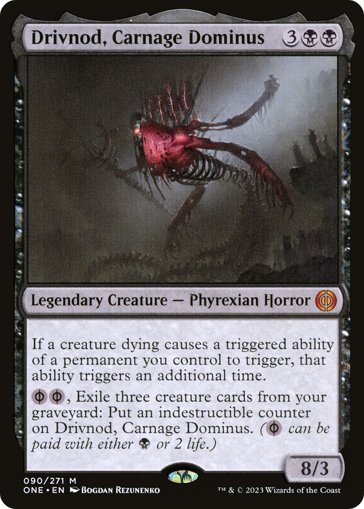 Drivnod, Carnage Dominus [Phyrexia: All Will Be One] | Tabernacle Games